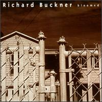 Richard Buckner - Bloomed lyrics
