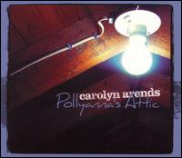 Carolyn Arends - Pollyanna's Attic lyrics