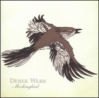 Derek Webb - Mockingbird lyrics