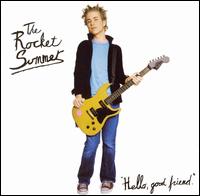 The Rocket Summer - Hello, Good Friend lyrics