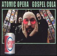 Atomic Opera - Gospel Cola lyrics