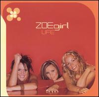ZOEgirl - Life lyrics