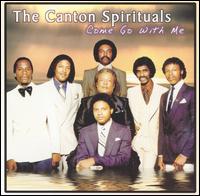 The Canton Spirituals - Come Go With Me lyrics