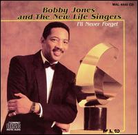 Bobby Jones - I'll Never Forget lyrics