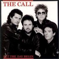 The Call - Let the Day Begin lyrics