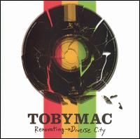 Tobymac - Renovating-Diverse City lyrics