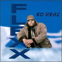 Flexx - So Real lyrics
