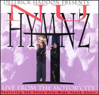 Deitrick Haddon - Nu Hymnz: Live from the Motor City lyrics