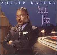 Philip Bailey - Soul on Jazz lyrics