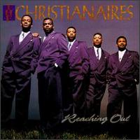 The Christianaires - Reaching Out lyrics