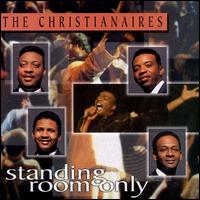 The Christianaires - Standing Room Only [live] lyrics