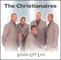 The Christianaires - Stand Up! Live lyrics