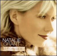 Natalie Grant - Stronger lyrics