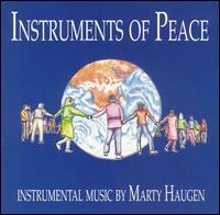 Marty Haugen - Instruments of Peace lyrics
