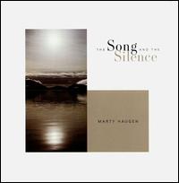 Marty Haugen - The Song and the Silence lyrics