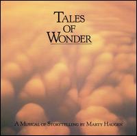 Marty Haugen - Tales of Wonder: A Musical Storytelling lyrics