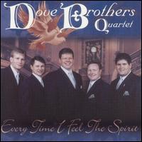 Dove Brothers - Every Time I Feel the Spirit lyrics