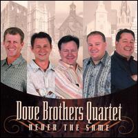 Dove Brothers - Never the Same lyrics