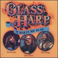 Glass Harp - It Makes Me Glad lyrics