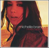 Michelle Branch - Hotel Paper lyrics