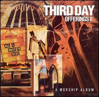 Third Day - Offerings II: All I Have to Give lyrics