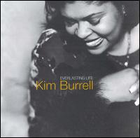 Kim Burrell - Everlasting Life lyrics