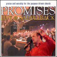 Rick Muchow - Promises Live at Saddleback lyrics