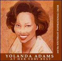 Yolanda Adams & The Southeast Inspirational Choir - Yolanda Adams at Her Very Best lyrics
