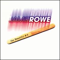 Jamie Rowe - Beautiful EP lyrics