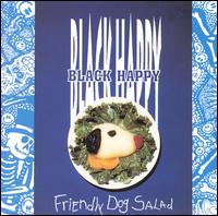Black Happy - Friendly Dog Salad lyrics
