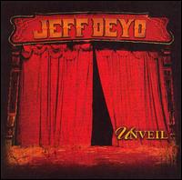 Jeff Deyo - Unveil lyrics
