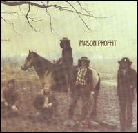 Mason Proffit - Wanted! Mason Proffitt lyrics