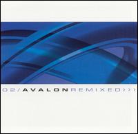 Avalon - 02: Avalon Remixed lyrics