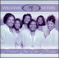 The Williams Sisters - Power in the House lyrics