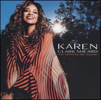 Karen Clark-Sheard - The Heavens Are Telling lyrics