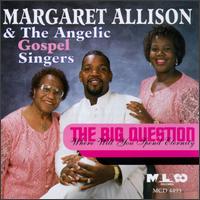 Margaret Allison - The Big Question (Where Will You Spend Eternity?) lyrics