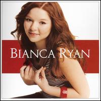 Bianca Ryan - Bianca Ryan lyrics