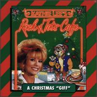 Kathie Lee Gifford - Rock N Tots Cafe: A Christmas "Giff" Song Album lyrics