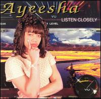 Ayeesha - Listen Closely lyrics