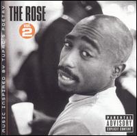 2Pac - The Rose, Vol. 2 lyrics