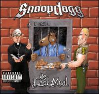 Snoop Dogg - Tha Last Meal lyrics