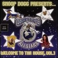 Snoop Dogg - Doggy Style Allstars: Welcome to tha House, Vol. ... lyrics
