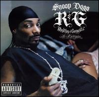 Snoop Dogg - R&G (Rhythm & Gangsta): The Masterpiece lyrics