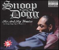 Snoop Dogg - Me and My Homies lyrics