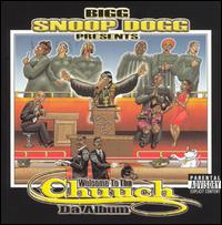 Snoop Dogg - Welcome to tha Chuuch: Da Album lyrics