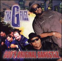God's Original Gangstaz - Tha G Filez lyrics