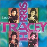 Tracey Harris - Keep on Believin' lyrics