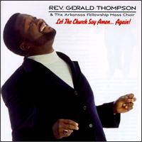 Rev. Gerald Thompson - Let the Church Say Amen...Again! lyrics