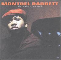 Montrell Darrett - Chronicles of the Soul lyrics