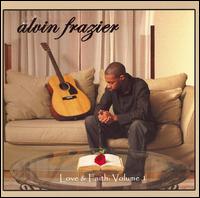 Alvin Frazier - Love & Faith, Vol. 1 lyrics